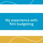 My experience with film budgeting